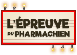 L'épreuve du Pharmachien