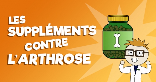 Les suppléments contre l'arthrose