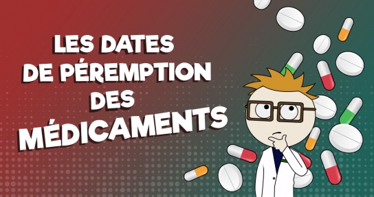 Les dates de péremption des médicaments