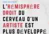 L'hémisphère droit du cerveau d'un artiste est plus développé