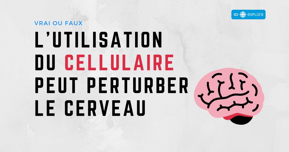 L'utilisation du cellulaire peut perturber le cerveau